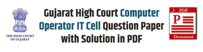 Gujarat High Court Computer Operator Exam: Complete Guide with Solved Papers in PDF