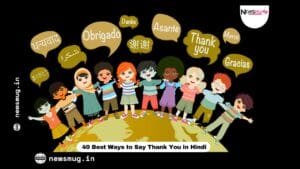 49 Best Ways to Say Thank You in Hindi